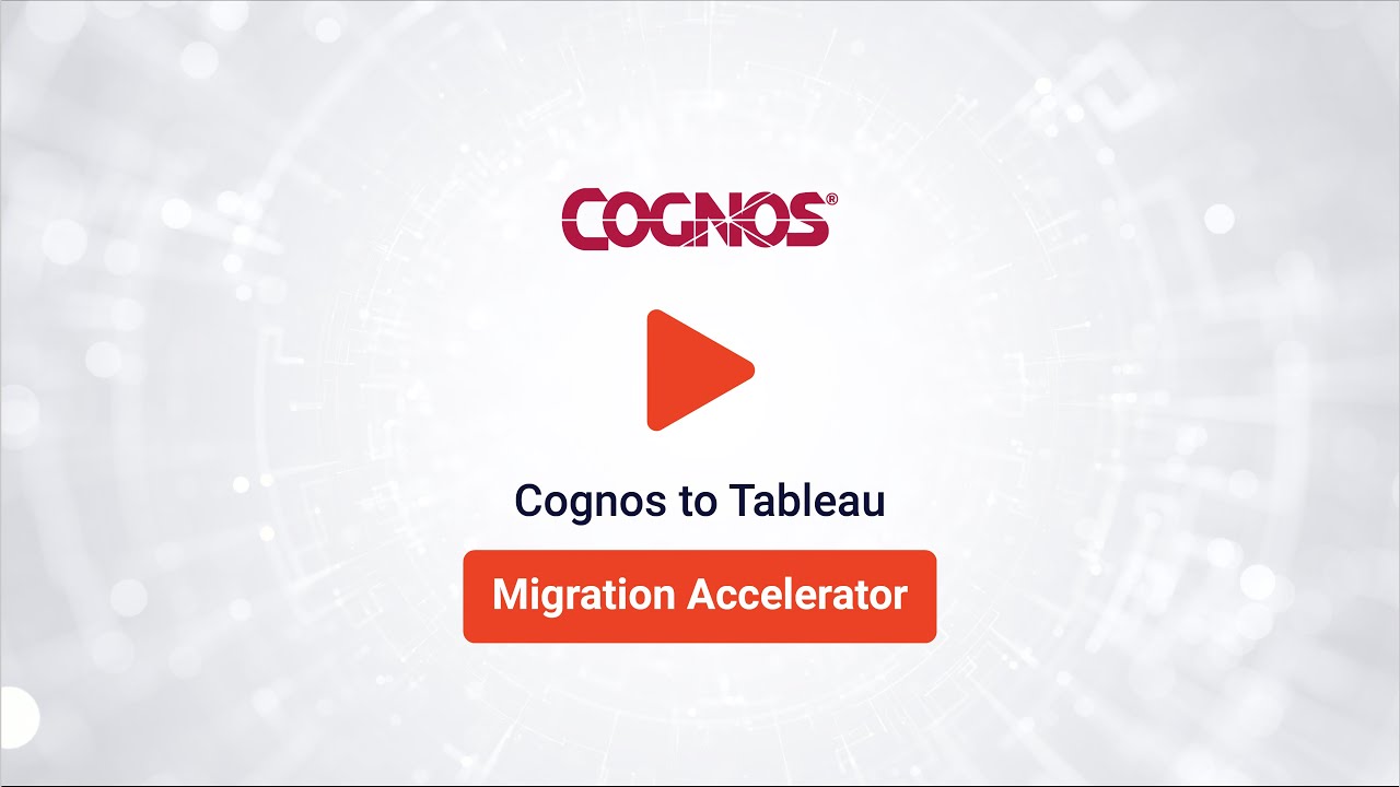 cognos-to-tableau-migration-accelerator
